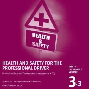 Module 3 – Health & Safety of the Professional Driver