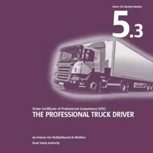 Module 5 – The Professional Truck Driver